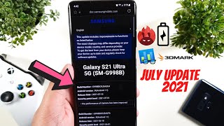 Samsung Galaxy S21 Ultra July Update - Slight Improvements!
