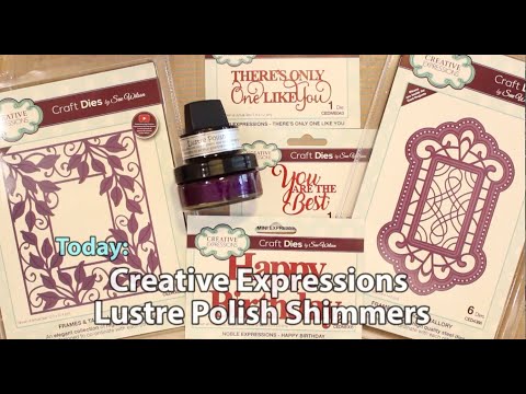 Paper Wishes Weekly Webisodes: Lustre Polish Shimmers from Creative Expressions