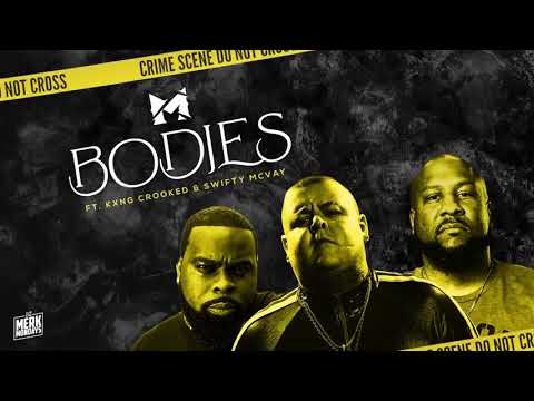 Merkules ft. KXNG Crooked & Swifty McVay "BODIES"