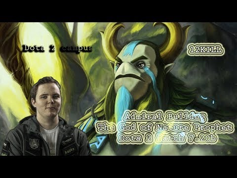 Admiral Bulldog - The God of Nature Prophet 12-5 Dota 2 Patch 7.20b