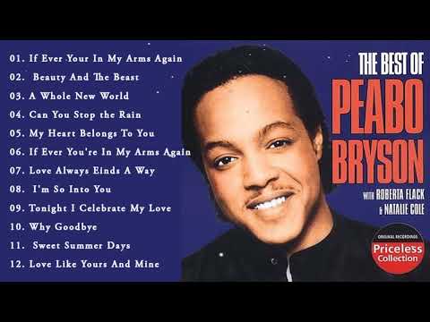 Best songs of Peabo Bryson 2023 - Peabo Bryson greatest hits full album