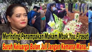 Download lagu Merinding Penampakan Makam Mbak You, Bak Firasat Suruh Keluarga Bulan Juli Jangan Kemana-Mana mp3