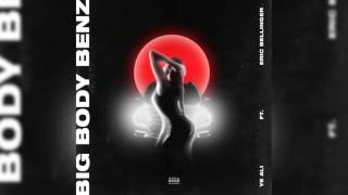 Ye Ali (feat. Eric Bellinger) - Big Body Benz (2017)
