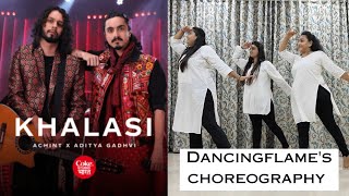 Khalasi |Coke Studio Bharat | Dancingflames Choreography