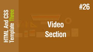 [Arabic] HTML & CSS Template Three 2021 - #26 - Video Section