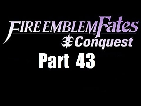 Fire Emblem Fates Walkthrough (Conquest) Part 43: Ryoma