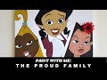 Paint With TH The Proud Family Penny DiJonay LaCienega