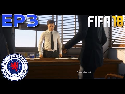 FIFA 18 RANGERS CAREER MODE | EPISODE 3 NEW PLAYERS!!!