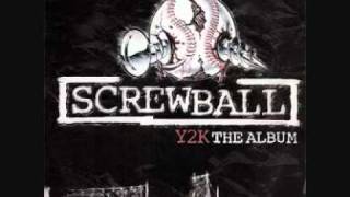 Screwball - F.A.Y.B.A.N.