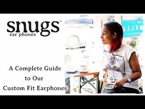 Snugs Earphones - All About Our Custom Fit Earphones