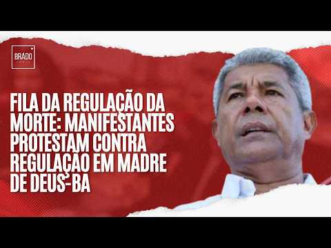 FILA DA REGULAÇÃO DA MORTE: MANIFESTANTES PROTESTAM CONTRA REGULAÇÃO EM MADRE DE DEUS-BA