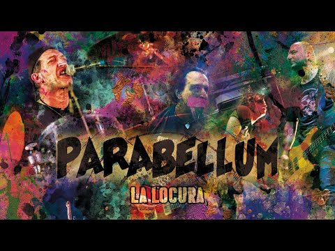 PARABELLUM. La locura (Directo Bilbao, Sala Santana 27)