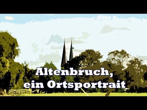 ALTENBRUCH ein Ortsportrait Demo-Video