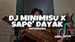 Download lagu DJ MINIMISU X SAPE DAYAK SLOW KANE - REFORMANDA VIRAL TIKTOK mp3
