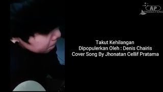 Download lagu Denis Chairis - Takut Kehilangan (cover by Jhonatan Cellif Pratama) || Luar Biasa Merdu Suaranya mp3 Download lagu Denis Chairis - Takut Kehilangan (cover by Jhonatan Cellif Pratama) || Luar Biasa Merdu Suaranya mp3