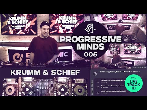 Krumm & Schief - Progressive Minds ep. 005 | Progressive - & Melodic House *New Upload*
