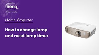 [BenQ FAQ] How to change lamp and reset lamp timer