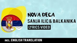 Serbia Eurovision 2018: Nova deca - Sanja Ilić &amp; Balkanika [Lyrics] Inc. English translation!