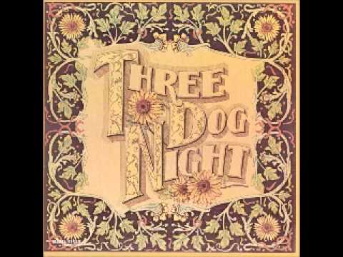 Going In Circles - Three Dog Night