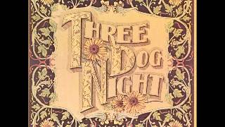 Three Dog Night - Going In Circles