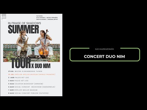 NJO muziekzomer: concert Duo Nim @KrollerMullerMuseum | 31july 2025