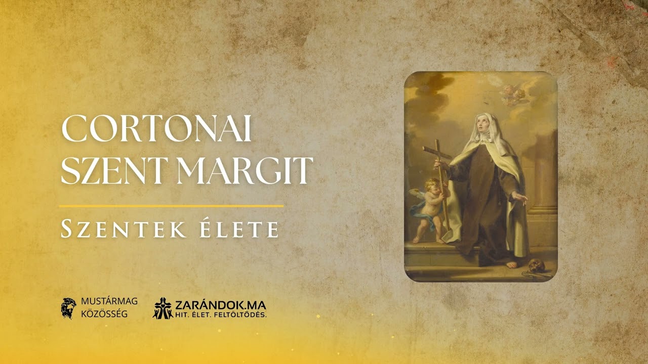 Cortonai Szent Margit: A bűnbánat útja és az irgalom győzelme – Szentek élete
