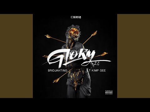 Glory 2.0 (feat. T Kimp Gee)