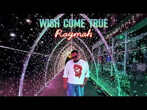 Raymah - Wish Come True (Audio)