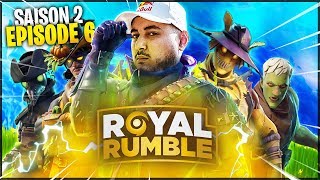 CA VA SE JOUER À RIEN DU TOUT ► ROYAL RUMBLE Saison 2 - Ep 6 