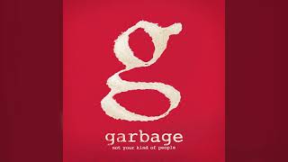 Garbage - Man On A Wire