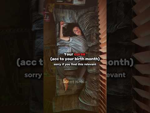 Your curse ( acc to your birth month) 😔 #shorts #sad#psychology  #curse #birthmonth@silentnoise9