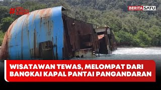 Download lagu Wisatawan Tewas Usai Melompat dari Bangkai Kapal di Pantai Pangandaran #Beritasatu mp3 Download lagu Wisatawan Tewas Usai Melompat dari Bangkai Kapal di Pantai Pangandaran #Beritasatu mp3