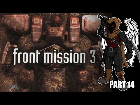 Front Mission 3 - Mission 14