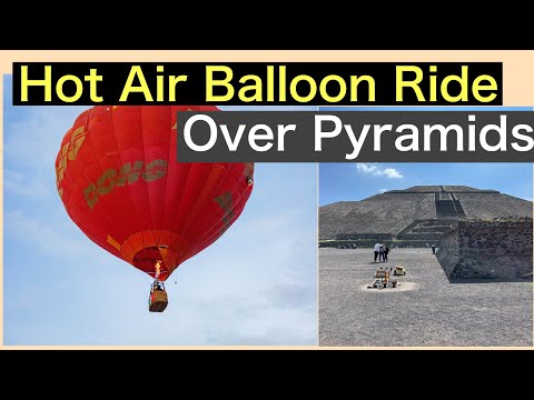 Breath taking Hot Air Balloon Ride in Mexico City over Pyramids