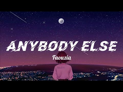 Faouzia- anybody else - [lyric]