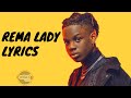 Rema - Lady (Lyrics)