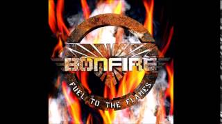 Bonfire - Proud Of My Country