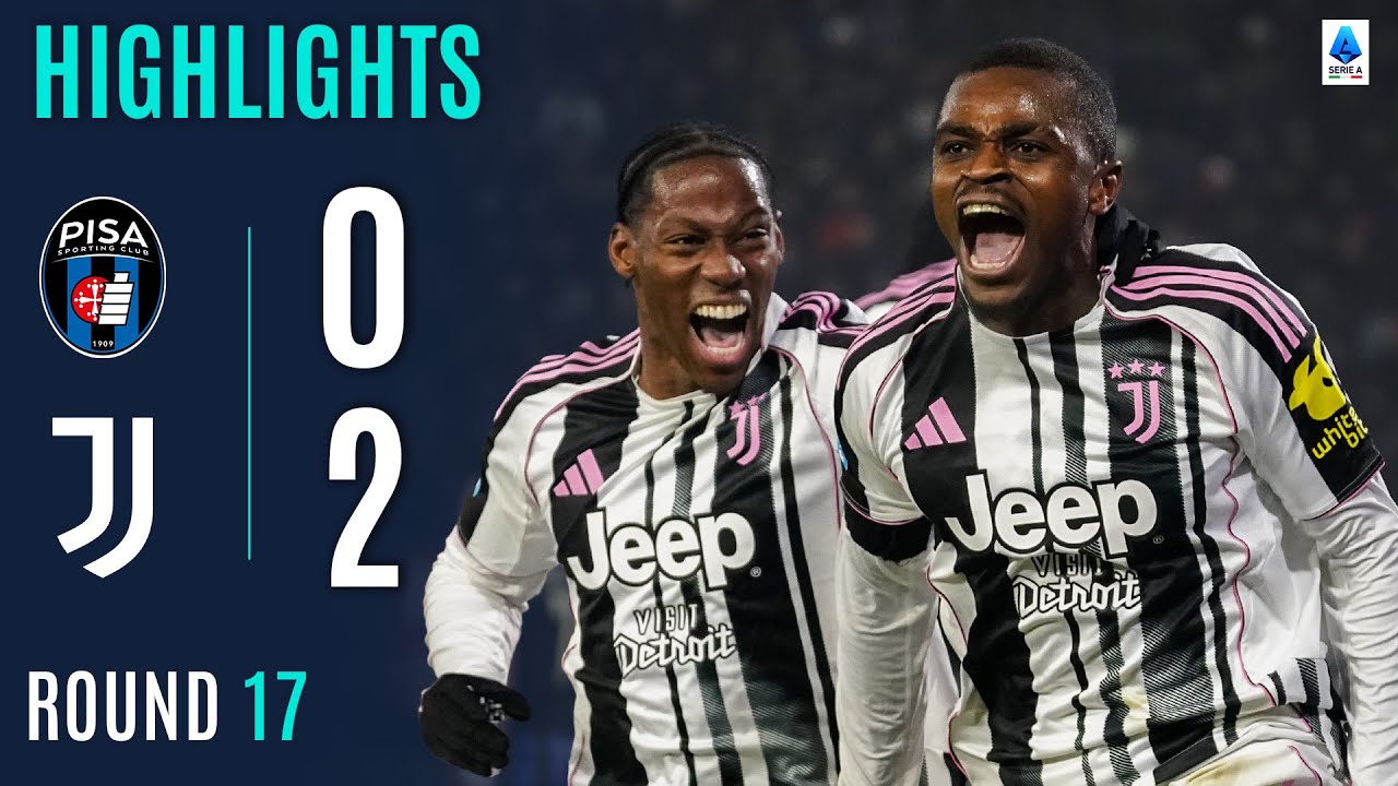 PISA-JUVENTUS 0-2 | HIGHLIGHTS | Yildiz Seals Crucial Three Points for Juve | SERIE A 2025/26