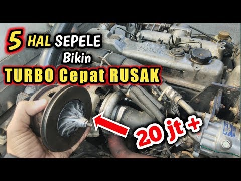 Penyebab TURBO Cepat RUSAK,Hindari Kebiasaan ini agar TURBO tidak JEBOL