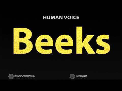 How To Pronounce Beeks