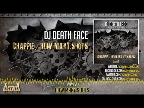 Dj Death Face - How Many Shots (Original Mix) - Official Preview (Activa Records)