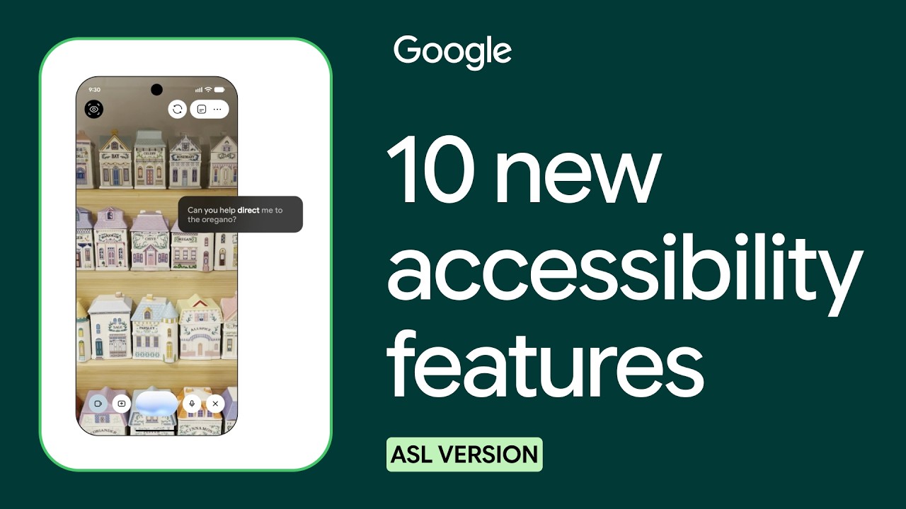 What’s New in Google Accessibility | Episode 13 | American Sign Language