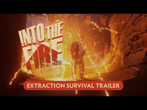 Into the Fire - Extraction Survival Trailer