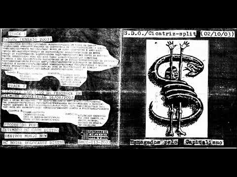 Cicatriz/Síndrome do Ódio - Esmagados pelo capitalismo | cdr/k7 - 2003