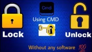 How to Lock and unlock Folder in window 10 (Using CMD)