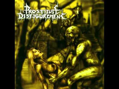 Prostitute Disfigurement - Deeds Of Derangement (2003) [Full Album] Morbid Records