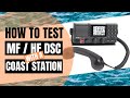 How to test MF/HF DSC with a Coast Station