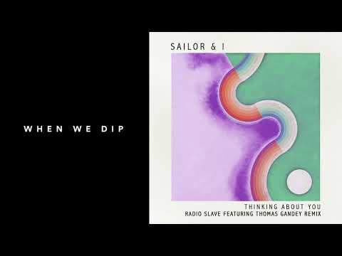 Premiere: Sailor & I - Thinking About You (Radio Slave ft. Thomas Gandey Remix) [METAPHYSICAL]