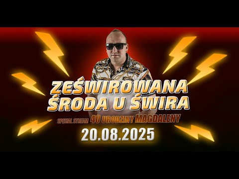 DJ ŚWIRU On Air ZeŚwirowana Środa (20.08.2025)