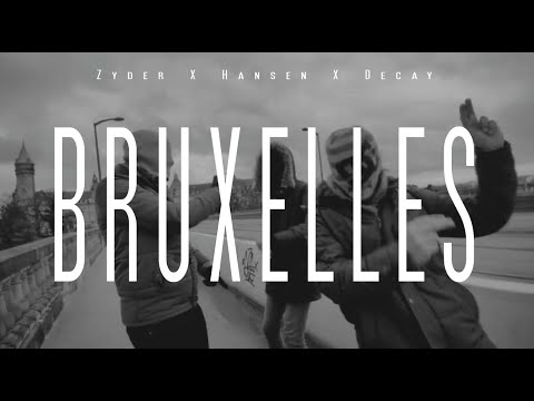 Zyder X Hansen X Decay - BRUXELLES (2022)